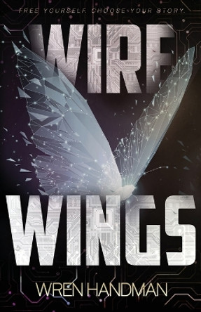 Wire Wings by Wren Handman 9781956136524