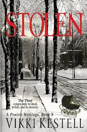 Stolen by Vikki Kestell 9781970120080
