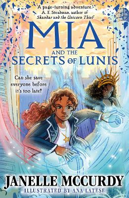 Mia and the Secrets of Lunis Janelle McCurdy 9780571368471