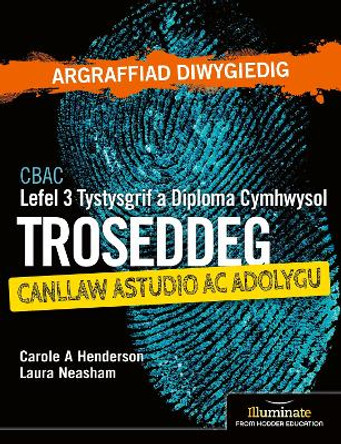 WJEC Level 3 Applied Certificate & Diploma Criminology: Study and Revision Guide - Revised Edition Laura Neasham 9781036006136