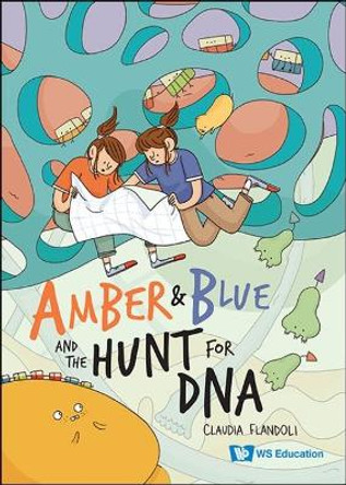 Amber And Blue And The Hunt For Dna Claudia Flandoli 9789811290824