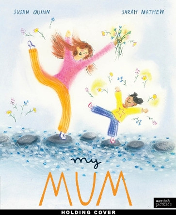 My Mum Susan Quinn 9780711296688