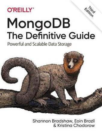 MongoDB: The Definitive Guide 3e by Shannon Bradshaw