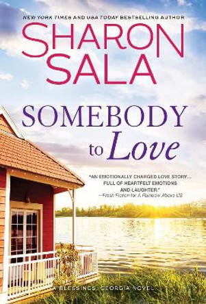 Somebody to Love by Sharon Sala