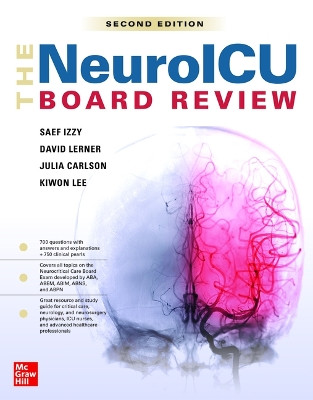 The Neuroicu Board Review, 2e Saef Izzy 9781264853984