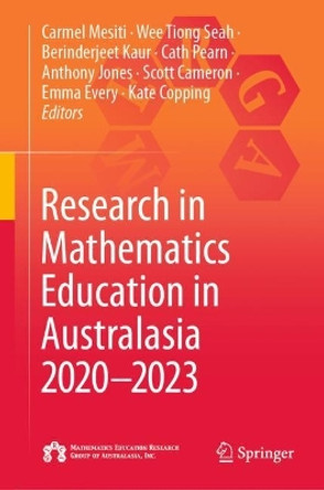 Research in Mathematics Education in Australasia 2020–2023 Carmel Mesiti 9789819719631