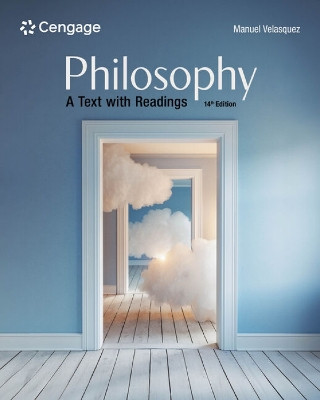 Philosophy: A Text with Readings Manuel Velasquez 9780357947326