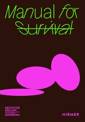 Manual for Survival (Bilingual edition) Georg Dietz 9783777443690