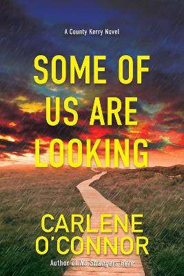 Some of Us Are Looking Carlene O'Connor 9781496737564