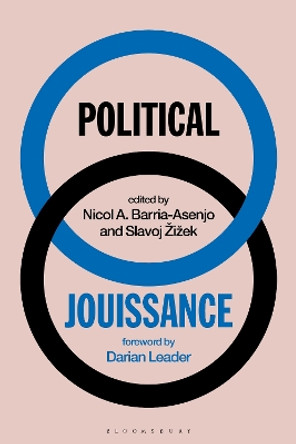 Political Jouissance Slavoj Žižek 9781350352759