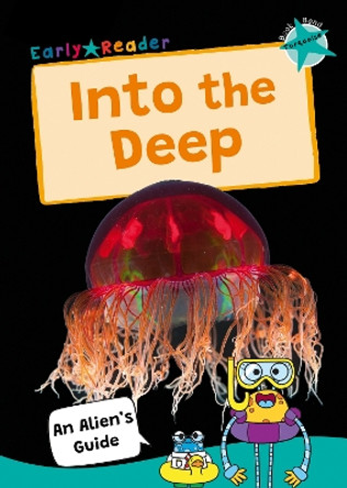 Into the Deep: (Turquoise Band) Maverick Publishing 9781835110126