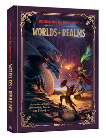 Worlds & Realms (Dungeons & Dragons): A Journey Through 50 Years of D&D Settings Adam Lee 9780593835500