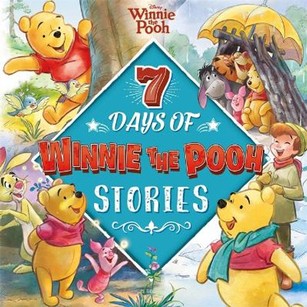 Disney Winnie the Pooh: 7 Days of Winnie the Pooh Stories Walt Disney 9781837951987