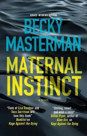 Maternal Instinct Becky Masterman 9781448315024