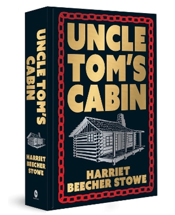 Uncle Tom's Cabin: Deluxe Hardbound Edition Harriet Beecher Stowe 9789358565713