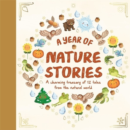 A Year of Nature Stories Autumn Publishing 9781835443293