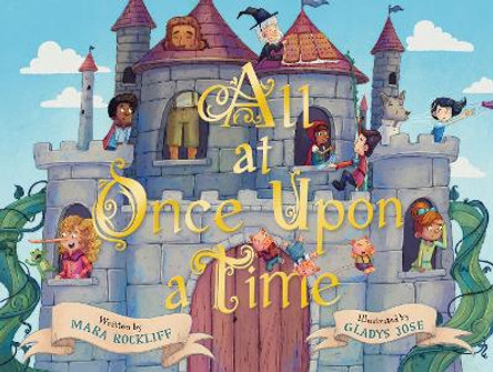 All at Once Upon a Time: A Picture Book Mara Rockliff 9781419768170