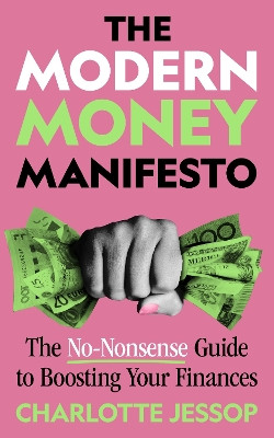 The Modern Money Manifesto Charlotte Jessop 9781835010631