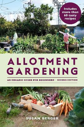 Allotment Gardening: An Organic Guide for Beginners Susan Berger 9781399416153