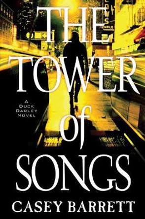 The Tower of Songs by Casey Barrett