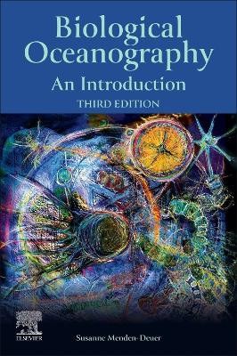 Biological Oceanography: An Introduction Susanne Menden-Deuer 9780081025741