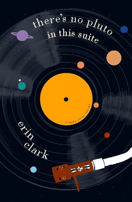 There’s No Pluto in this Suite Erin Clark 9781804471135