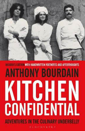 Kitchen Confidential: Insider's Edition by Anthony Bourdain