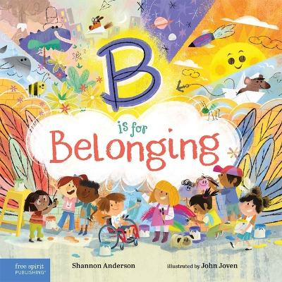 B is for Belonging Shannon Anderson 9798885543873