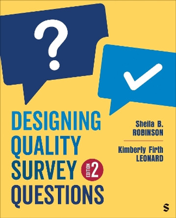 Designing Quality Survey Questions Sheila B. Robinson 9781071918180