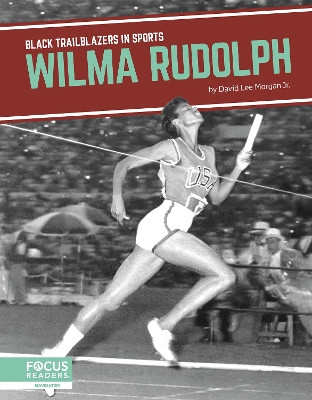 Wilma Rudolph David Lee Morgan Jr. 9798889982128