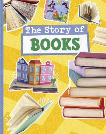 The Story of Books Mae Respicio 9781398256224