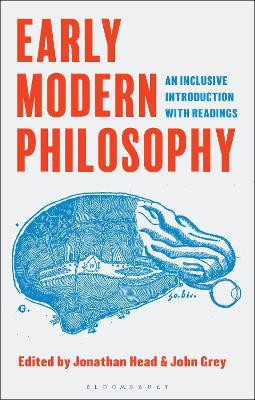 Early Modern Philosophy: An Inclusive Introduction with Readings Jonathan Head 9781350269552