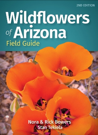 Wildflowers of Arizona Field Guide Nora Bowers 9781647553951