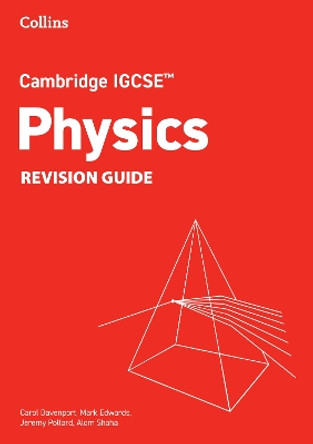 Cambridge IGCSE™ Physics Revision Guide (Collins Cambridge IGCSE™) Carol Davenport 9780008670917