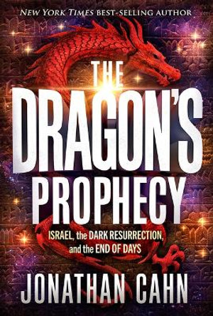 Dragon's Prophecy, The Jonathan Cahn 9781636413990
