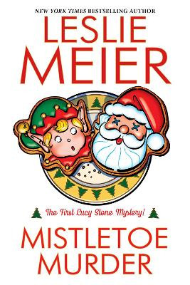 Mistletoe Murder Leslie Meier 9781496750488