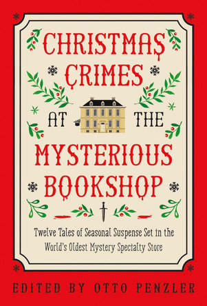 Christmas Crimes at The Mysterious Bookshop Otto Penzler 9781613165720