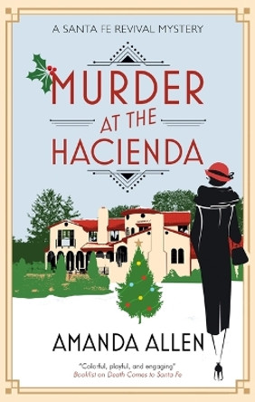 Murder at the Hacienda Amanda Allen 9781448311019