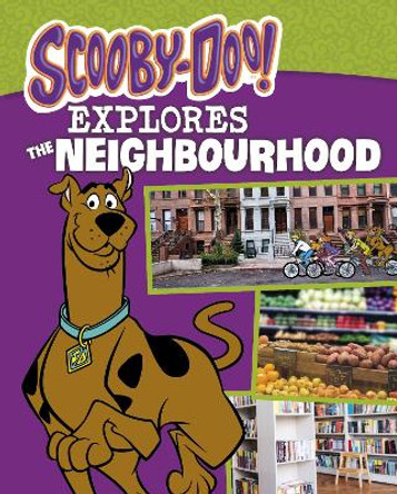 Scooby-Doo Explores the Neighbourhood John Sazaklis 9781398256330