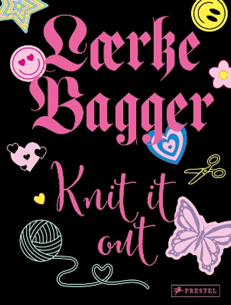 Knit it out: 12 Knitting Patterns With More Than 30 Variations Laerke Bagger 9783791380452