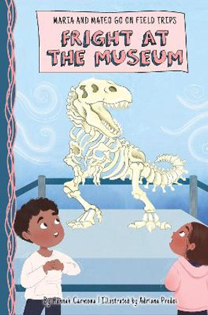 Fright at the Museum Hannah Carmona 9781631638565
