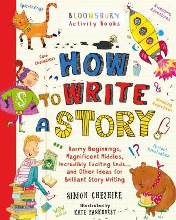 How to Write a Story by Simon Cheshire