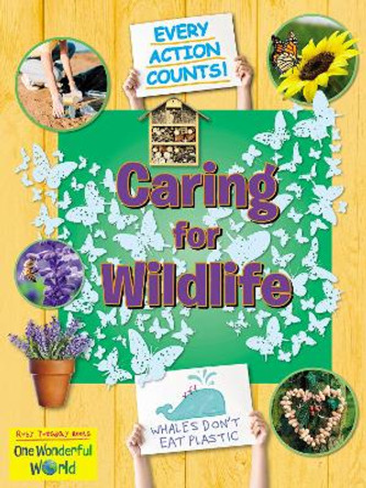 Caring for Wildlife Belinda Gallagher 9781788564434