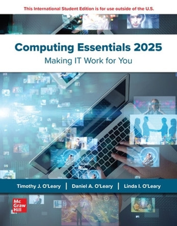 Computing Essentials: 2025 Release ISE Timothy O'Leary 9781266816871