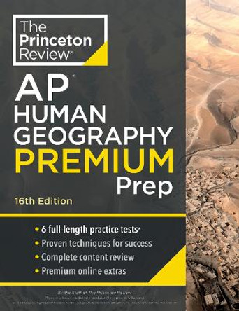 Princeton Review AP Human Geography Premium Prep: 6 Practice Tests + Complete Content Review + Strategies & Techniques Princeton Review 9780593517703