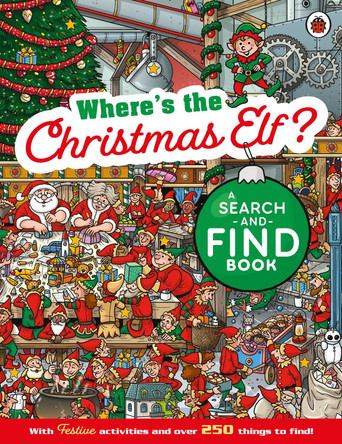 Where's the Christmas Elf? A Festive Search-and-Find Book Ladybird 9780241704653