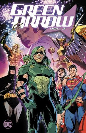 Green Arrow Vol. 2 Joshua Williamson 9781779528247