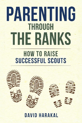 Parenting Through the Ranks David Harakal 9781493088508