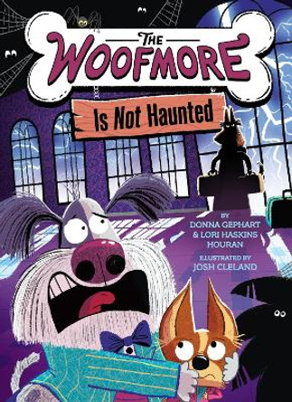 The Woofmore Is Not Haunted (The Woofmore #2) Donna Gephart 9781419767647
