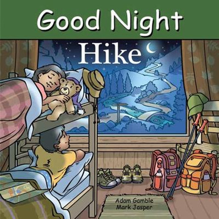 Good Night Hike Adam Gamble 9781649071200